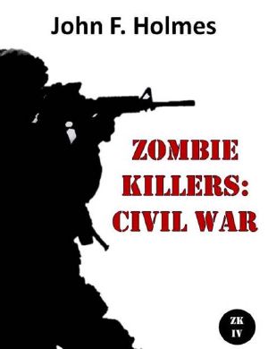 [Zombie Killers 04] • Civil War